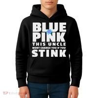 Blue Or This Uncle Wont Change You If You Stink Kids Hoodie thumb 4