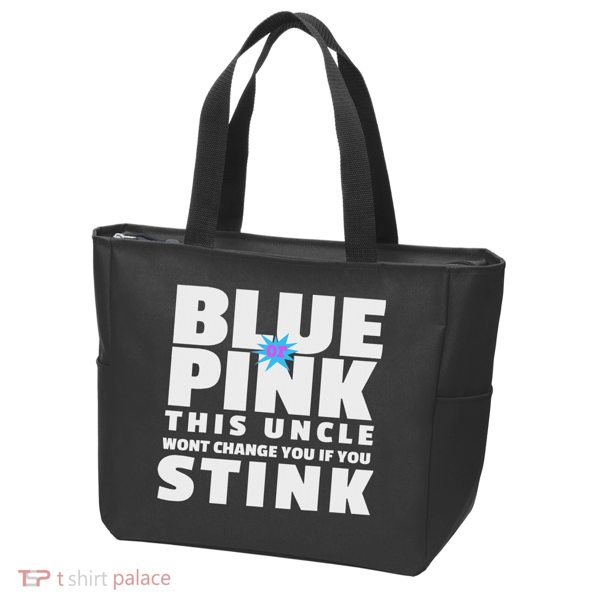 Blue Or This Uncle Wont Change You If You Stink Tote Bag
