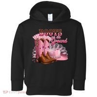 Boots On The Ground, Cowgirl Linedance, Boot Cowboy Western Toddler Hoodie thumb 0