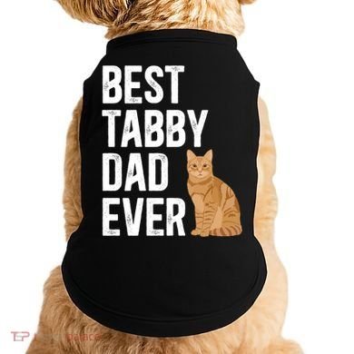 Best Orange Tabby Cat Dad Ever Orange Tabby Cat Owner Gift Doggie Tank