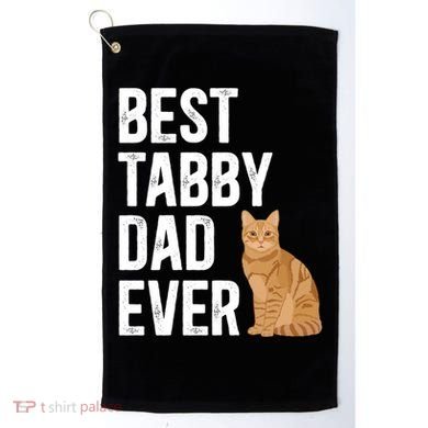 Best Orange Tabby Cat Dad Ever Orange Tabby Cat Owner Gift Golf Towel