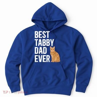 Best Orange Tabby Cat Dad Ever Orange Tabby Cat Owner Gift Hoodie