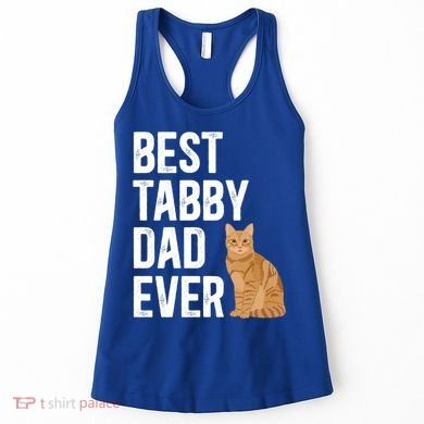 Best Orange Tabby Cat Dad Ever Orange Tabby Cat Owner Gift Women's Tank Top