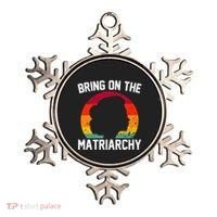 Bring On The Matriarchy Funny Humorous Feminist Statement Ornament thumb 0