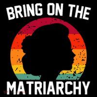 Bring On The Matriarchy Funny Humorous Feminist Statement Baby Bodysuit thumb 2