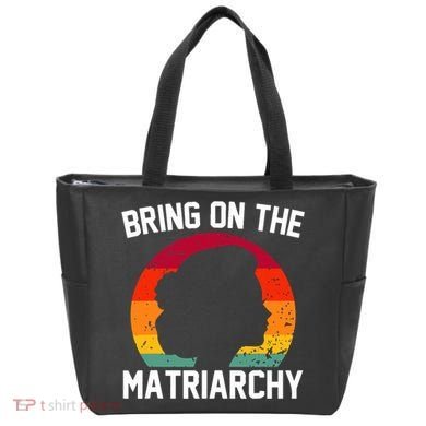 Bring On The Matriarchy Funny Humorous Feminist Statement Tote Bag