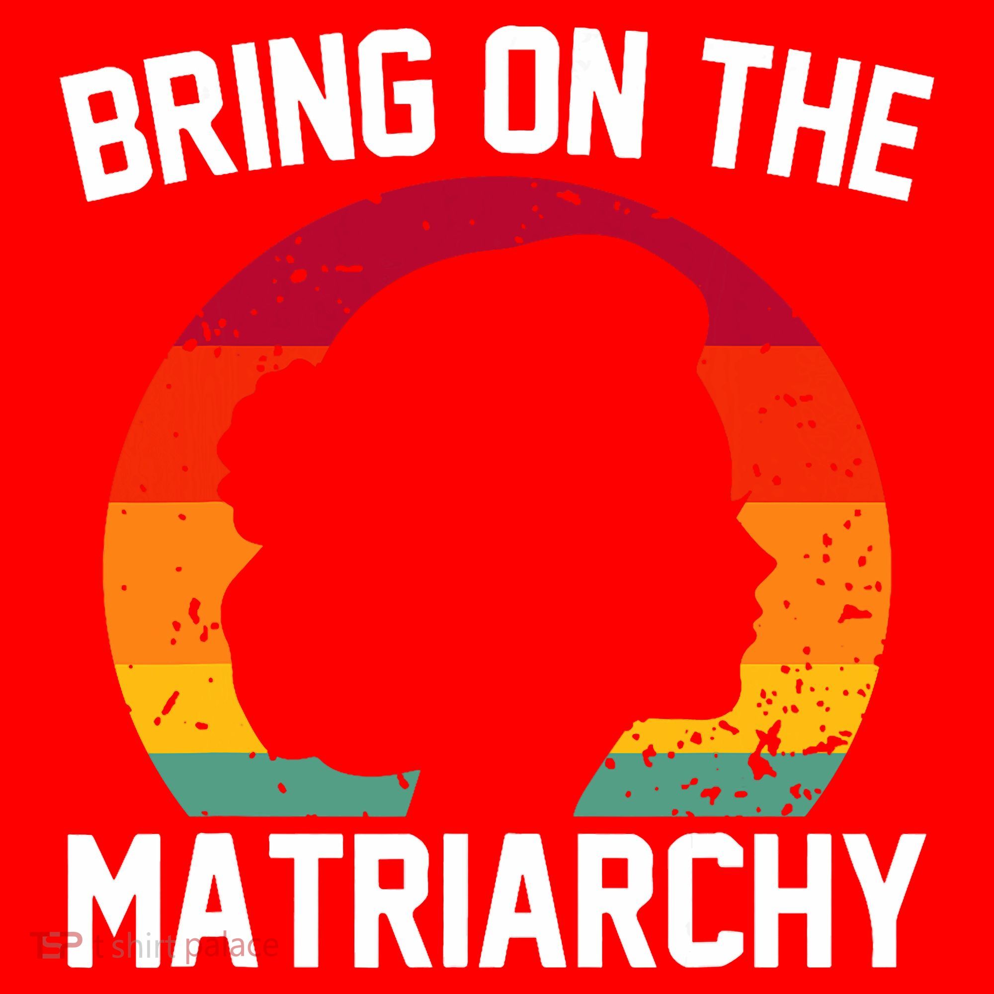 Bring On The Matriarchy Funny Humorous Feminist Statement Santa Hat