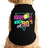 Bride Of The 90s Retro 90s Bride Bachelorette Party Doggie Tank thumb 0