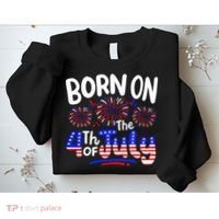 Born On The 4th Of July Birthday Party Usa Sweatshirt thumb 2