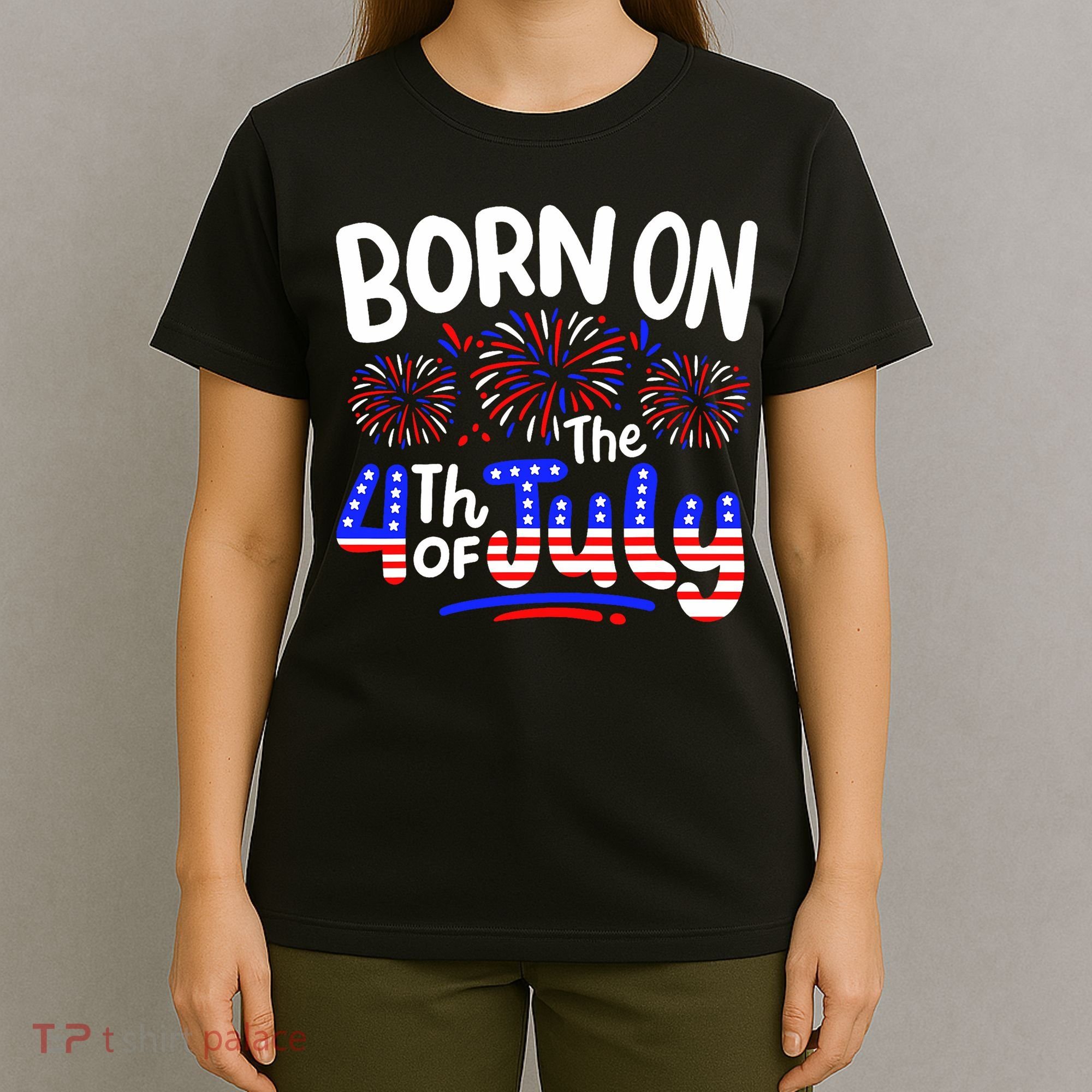 Born On The 4th Of July Birthday Party Usa T-Shirt
