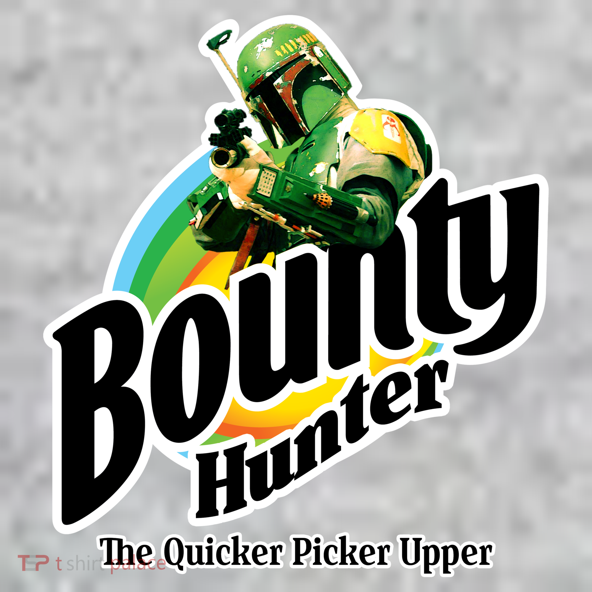 Bounty Hunter The Quicker Picker Upper Toddler T-Shirt