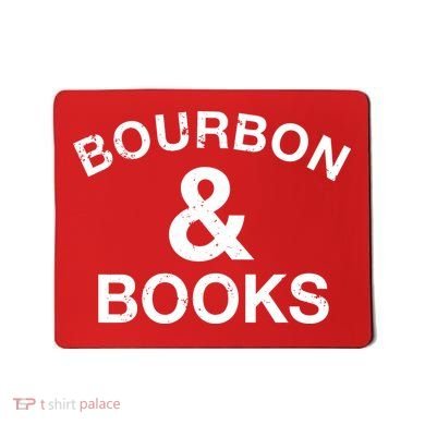 Bourbon & Books Mousepad