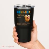 Bourbon Magic Brown Water For Fun People Tumbler thumb 2
