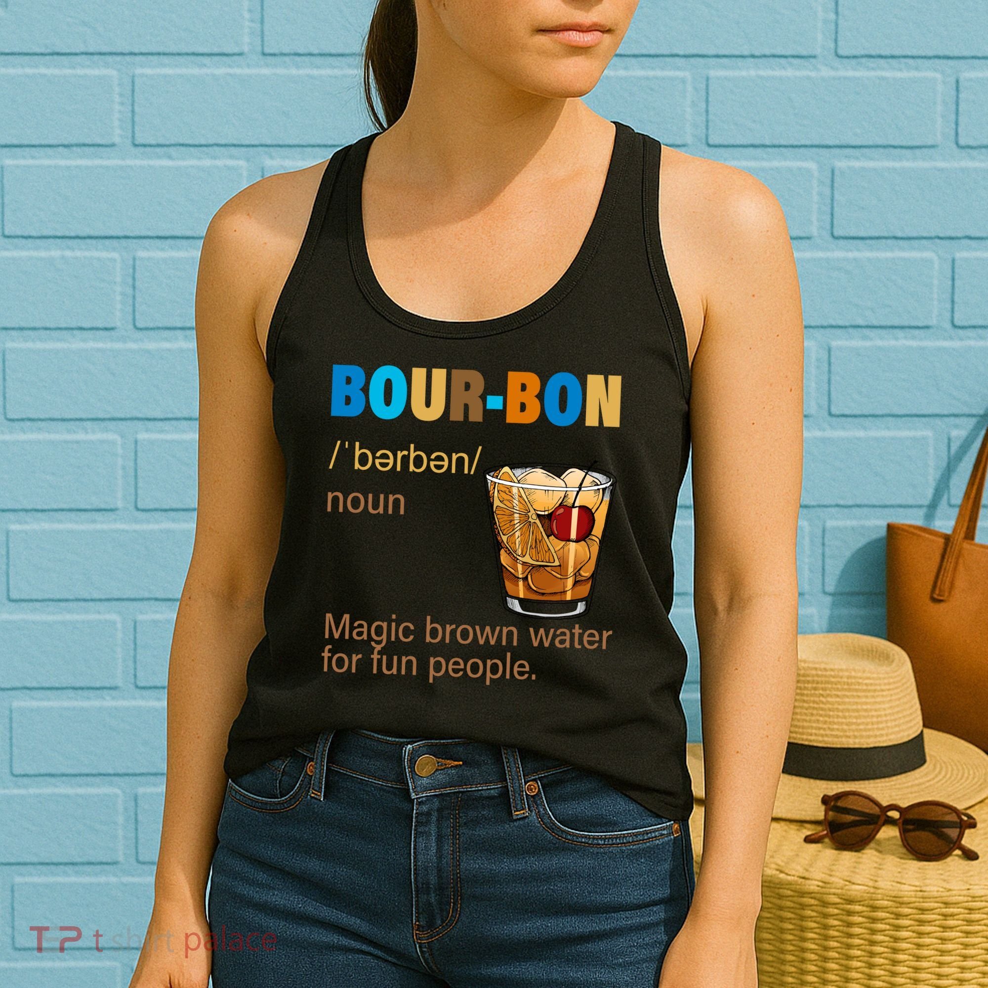 Bourbon Magic Brown Water For Fun People Women's Tank Top