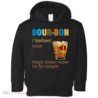 Bourbon Magic Brown Water For Fun People Toddler Hoodie thumb 0