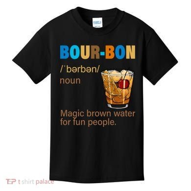 Bourbon Magic Brown Water For Fun People Kids T-Shirt