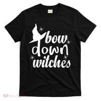 Bow Down Witches T-Shirt thumb 0