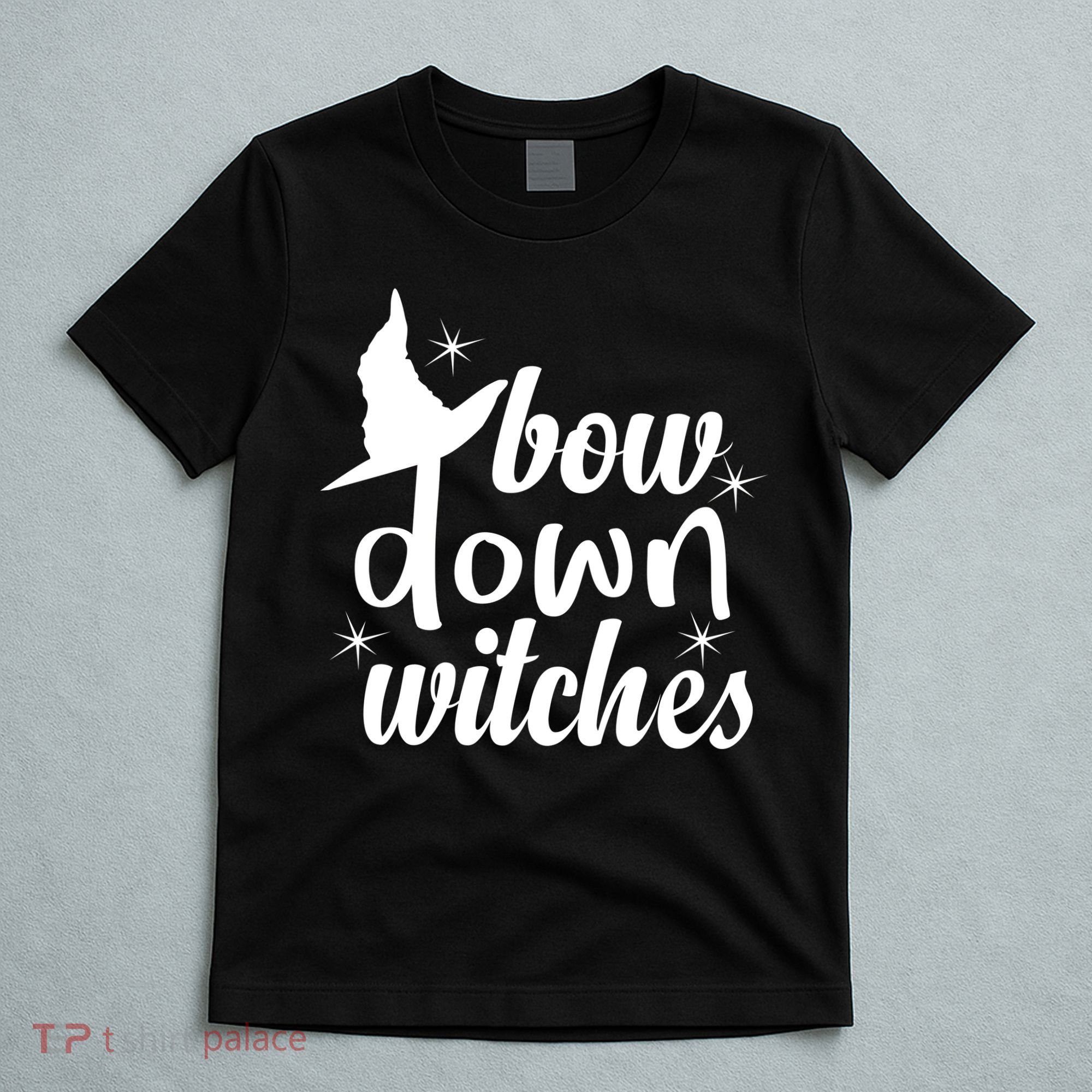 Bow Down Witches T-Shirt