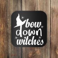 Bow Down Witches Coaster thumb 0