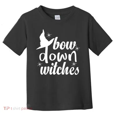Bow Down Witches Toddler T-Shirt