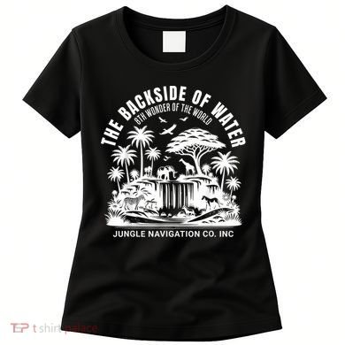 Backside Of Water Cruise Through The Jungle Theme Park Ride Women's T-Shirt