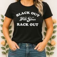 Black Out With Your Rack Out Funny White Trash Women's T-Shirt thumb 2
