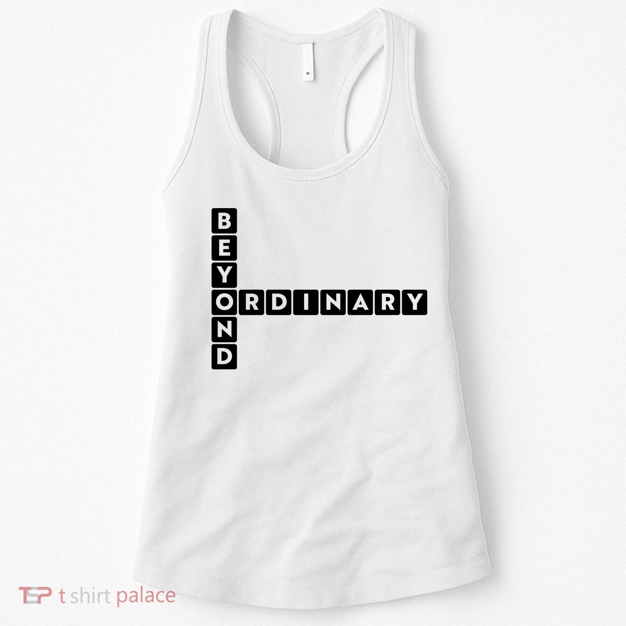 Beyond Ordinary Word Game Style Women's Tank Top