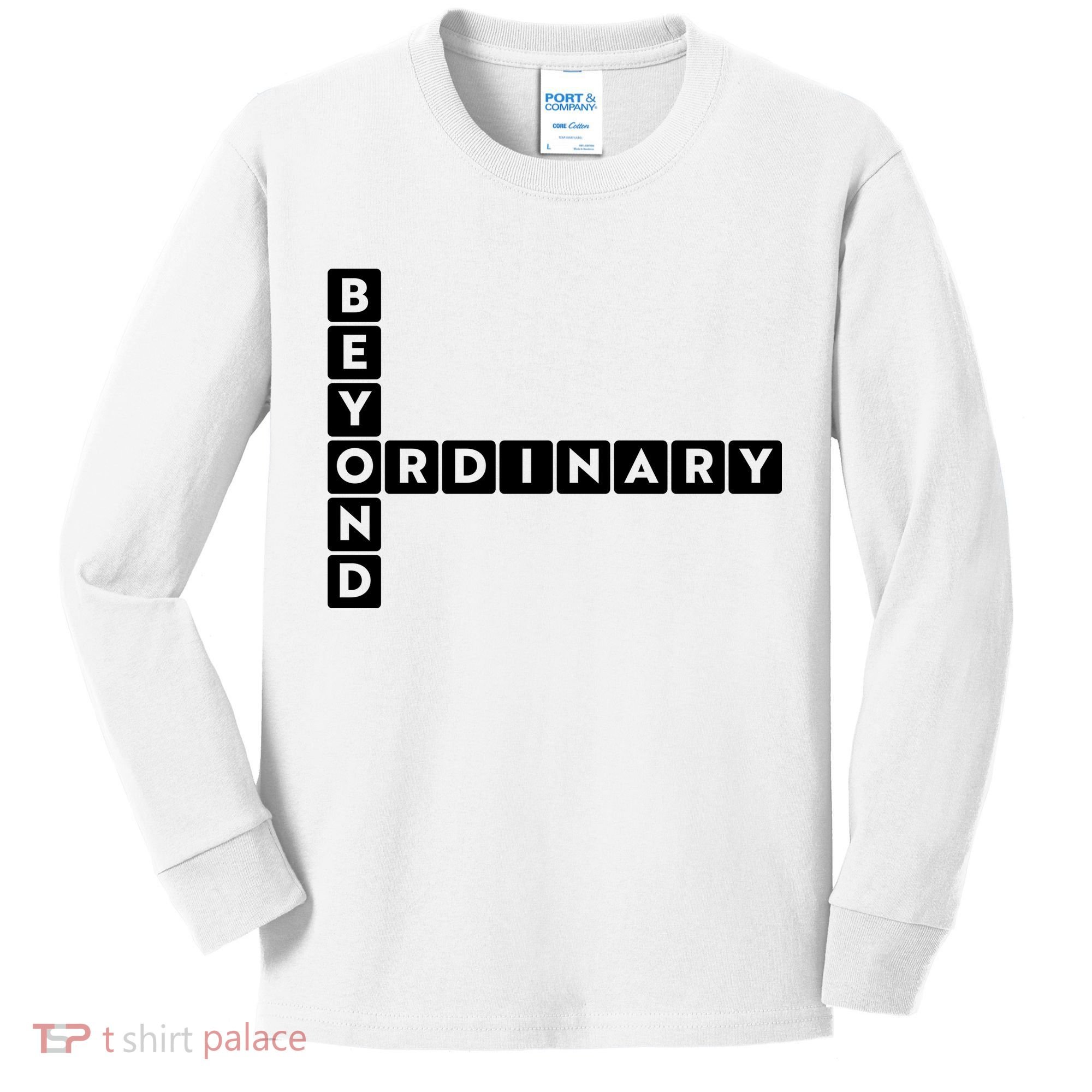Beyond Ordinary Word Game Style Kids Long Sleeve Shirt