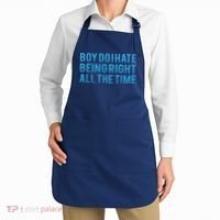 Boy Do I Hate Being Right All The Time Apron thumb 2