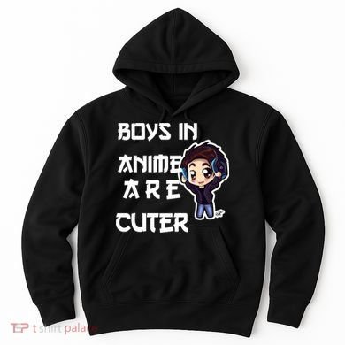 Boys In Anime Are Cuter Hoodie