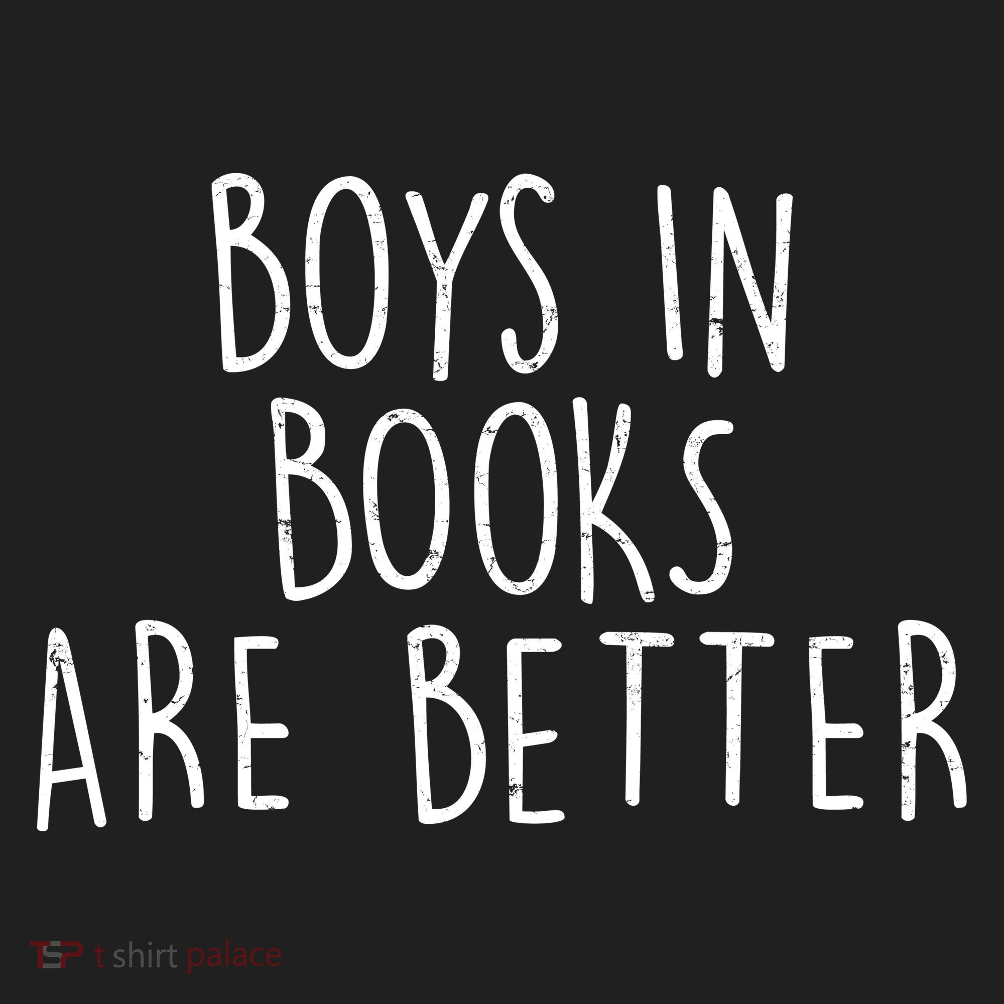 Boys In Books Are Better Funny Women's Sweatshirt