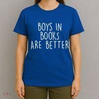 Boys In Books Are Better Funny T-Shirt thumb 4