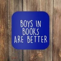 Boys In Books Are Better Funny Coaster thumb 0