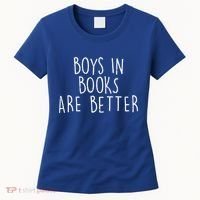 Boys In Books Are Better Funny Women's T-Shirt thumb 0