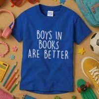 Boys In Books Are Better Funny Kids T-Shirt thumb 3