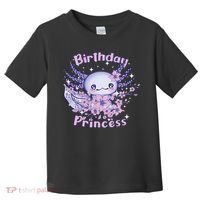 Birthday Princess And Axolotl Birthday Toddler T-Shirt thumb 0