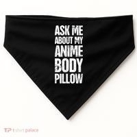 Body Pillow Anime Weeaboo Waifu USA-Made Doggie Bandana thumb 0