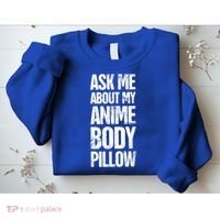 Body Pillow Anime Weeaboo Waifu Sweatshirt thumb 2