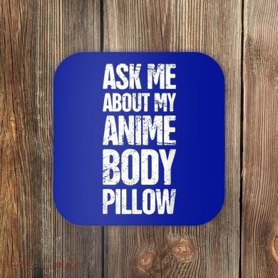 Body Pillow Anime Weeaboo Waifu Coaster