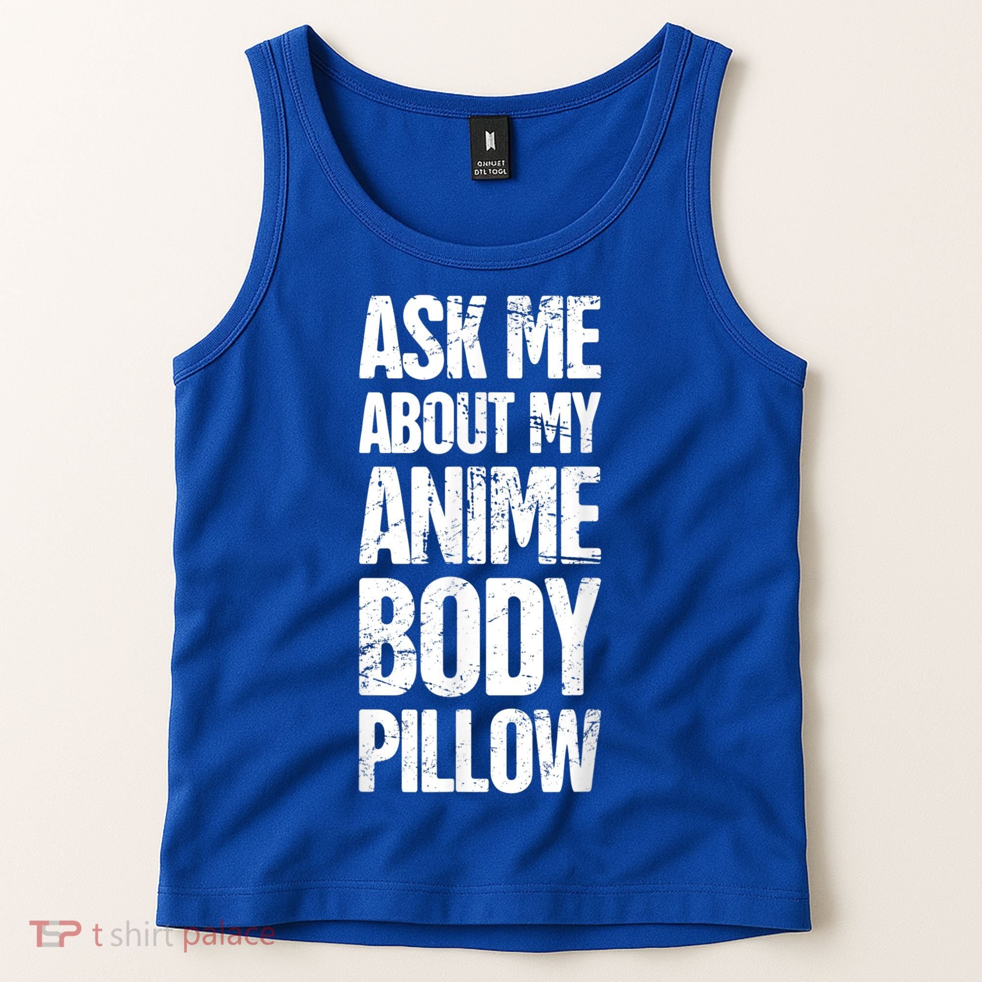 Body Pillow Anime Weeaboo Waifu Tank Top