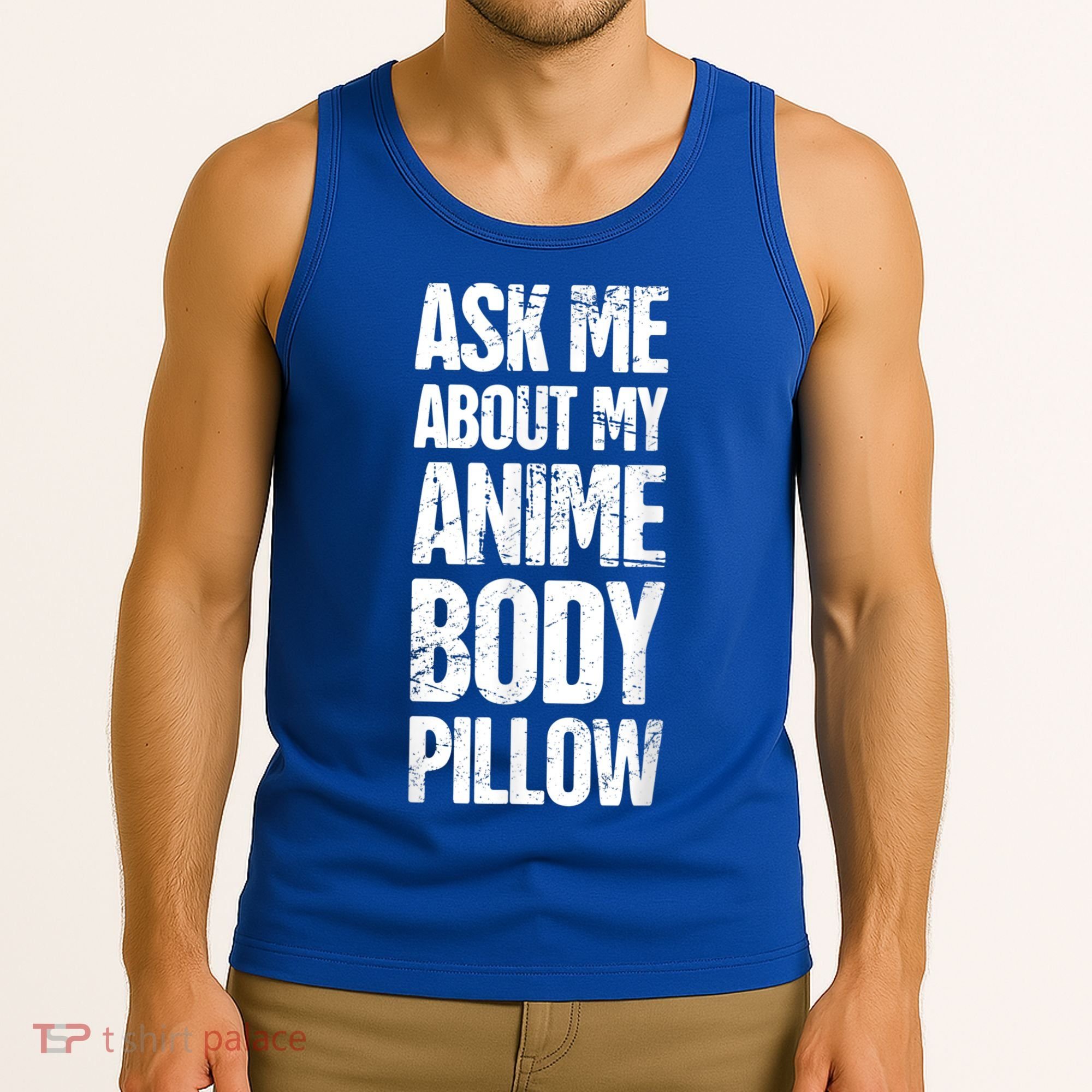 Body Pillow Anime Weeaboo Waifu Tank Top