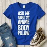 Body Pillow Anime Weeaboo Waifu Women's T-Shirt thumb 3