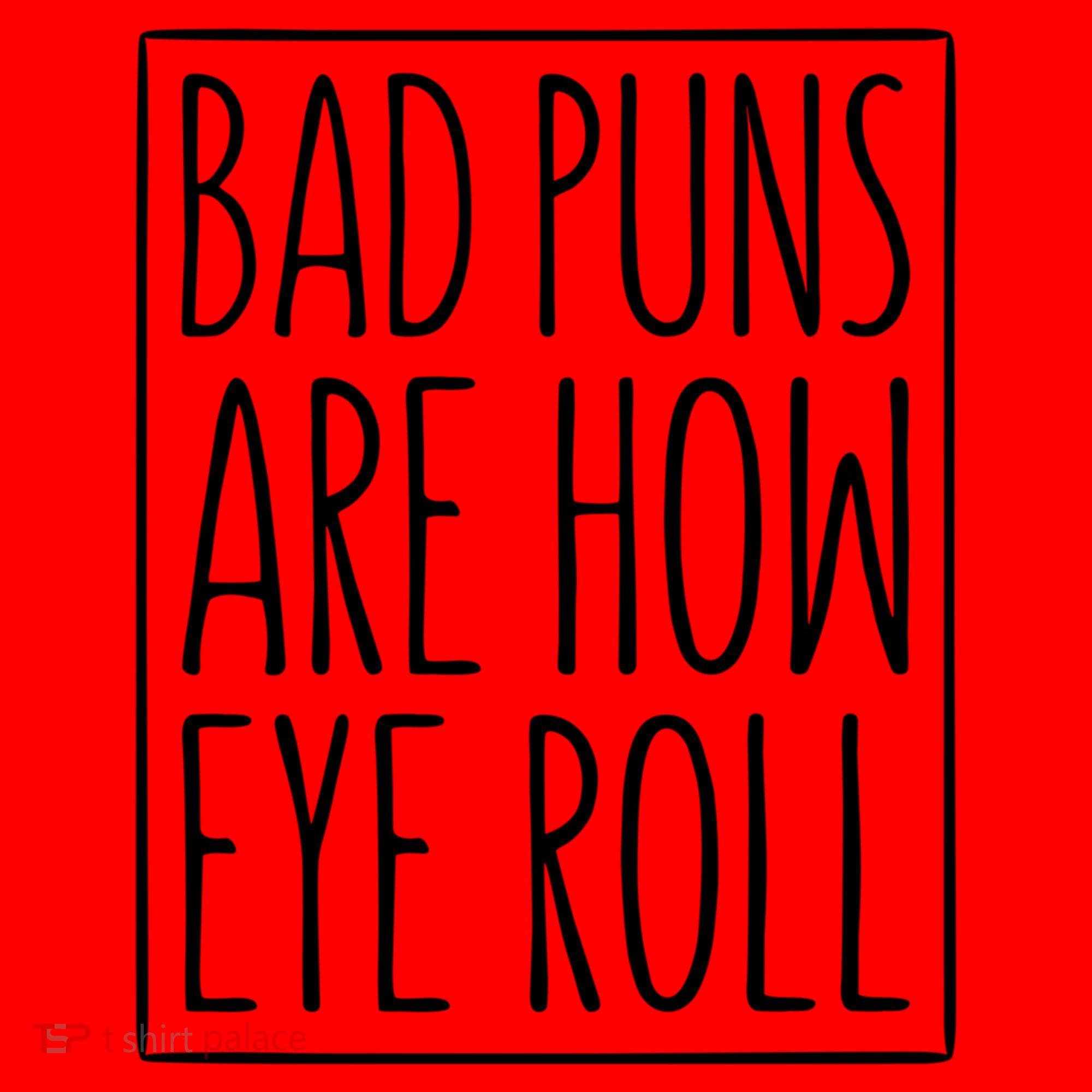 Bad Puns Are How Eye Roll Gift Sarcastic Giffunny Gift Santa Hat