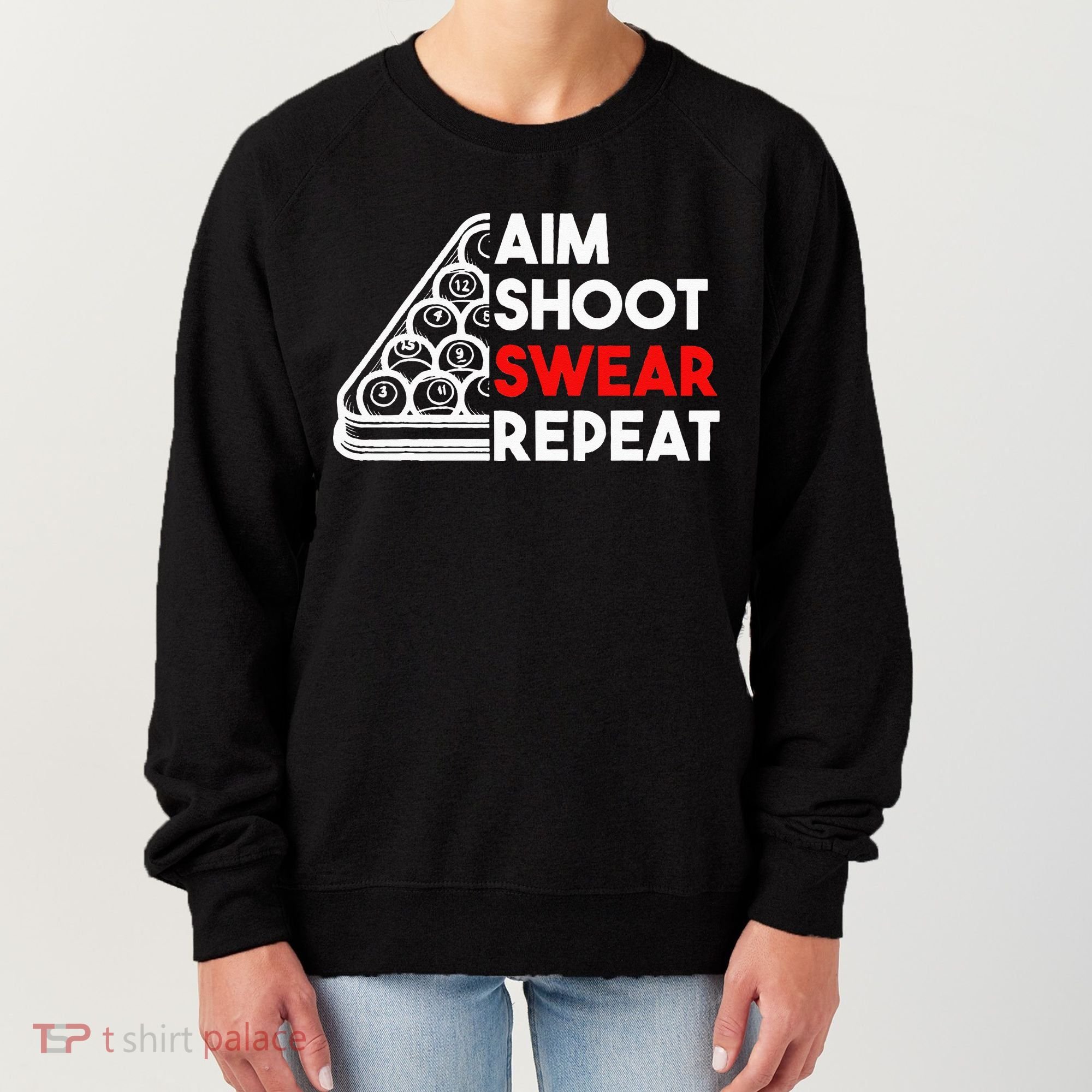 Billiard Pool Aim Shoot Swear Repeat Women's Sweatshirt
