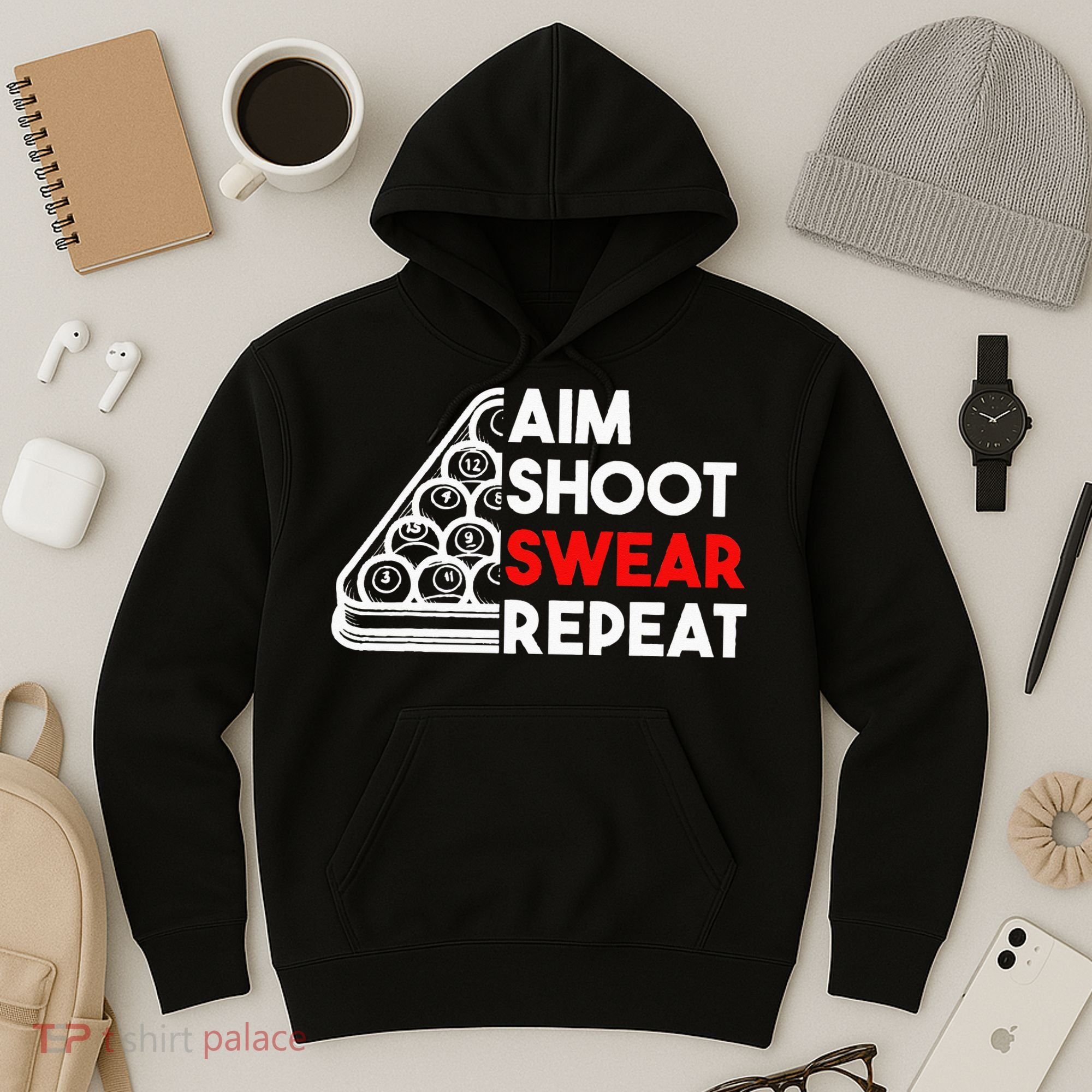 Billiard Pool Aim Shoot Swear Repeat Hoodie