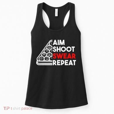 Billiard Pool Aim Shoot Swear Repeat Women's Tank Top