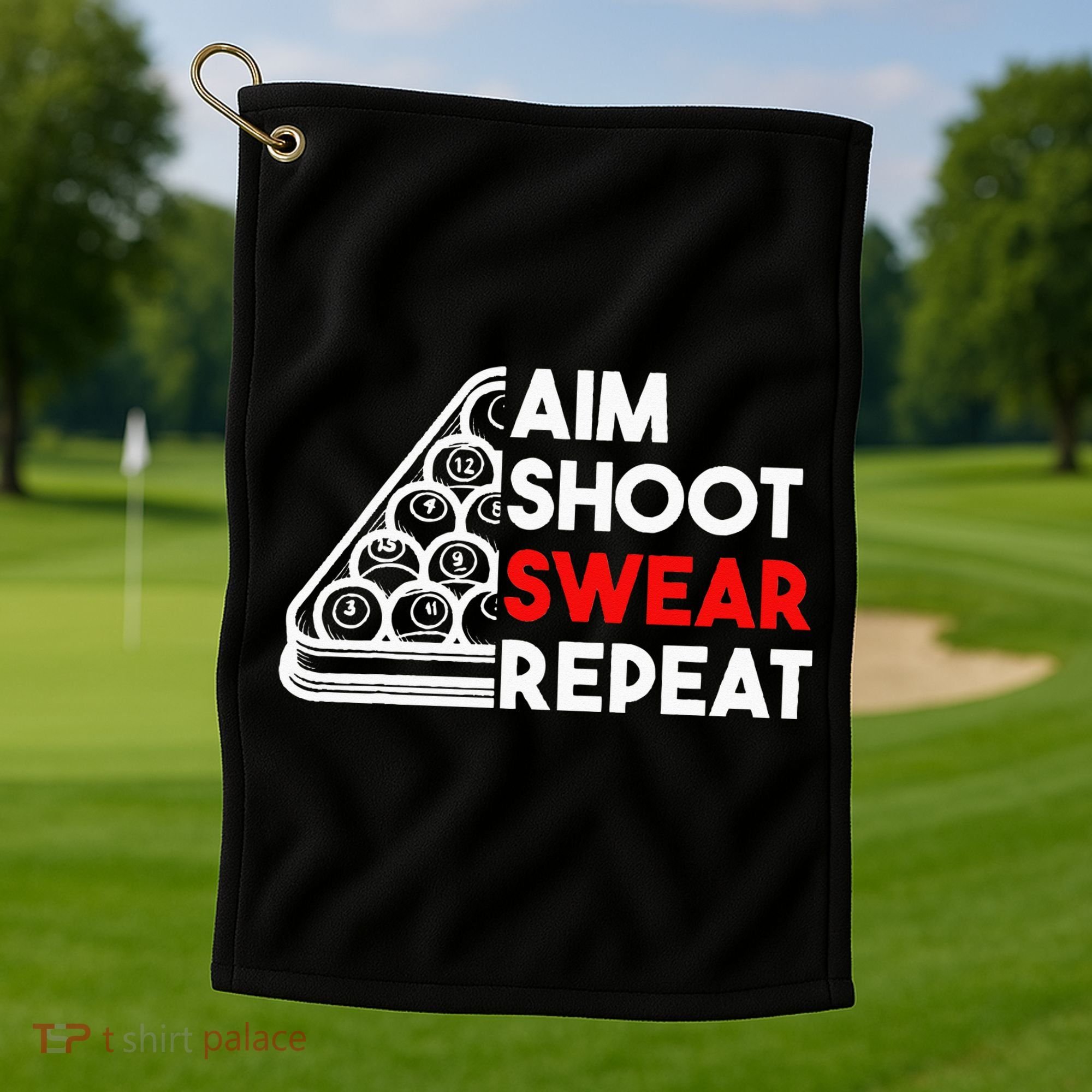 Billiard Pool Aim Shoot Swear Repeat Golf Towel