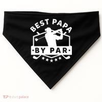 Best Papa By Par Golf Gift Dad Grandpa Gift Funny Gift USA-Made Doggie Bandana thumb 0