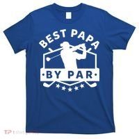 Best Papa By Par Golf Gift Dad Grandpa Gift Funny Gift T-Shirt thumb 0