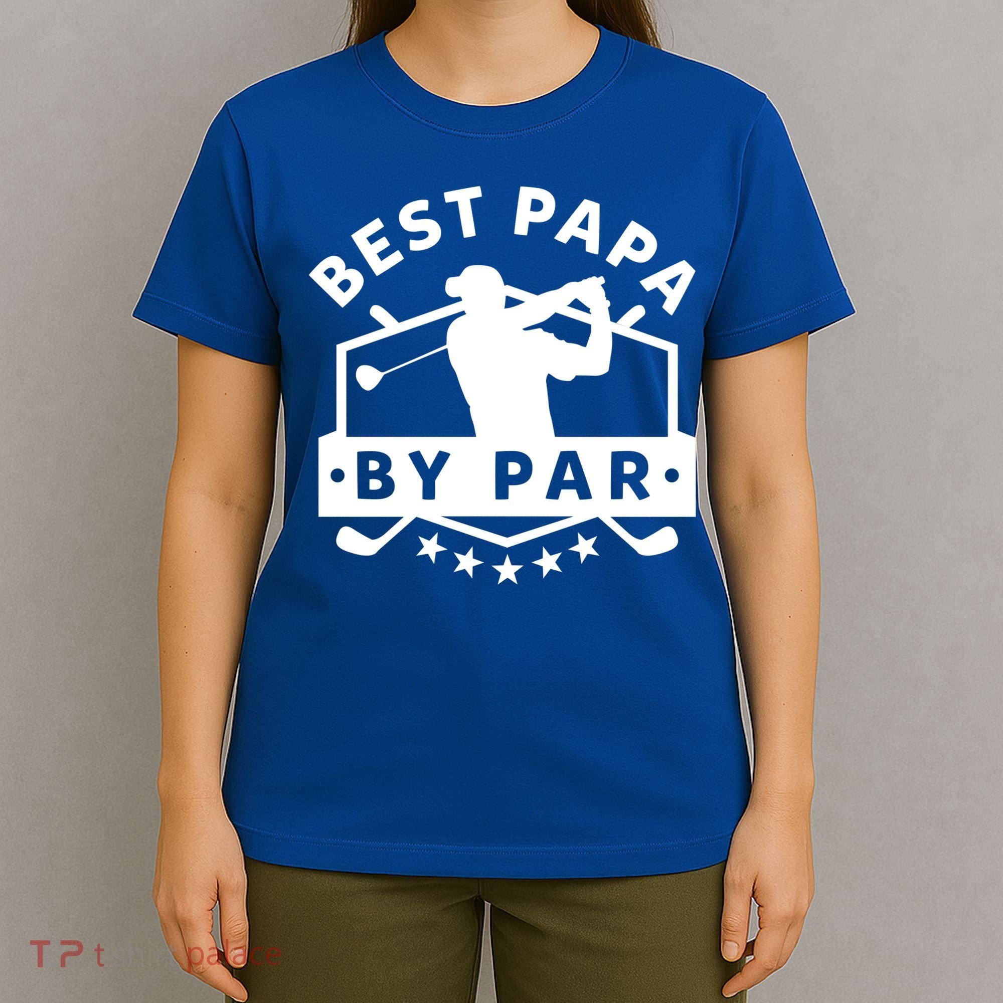 Best Papa By Par Golf Gift Dad Grandpa Gift Funny Gift T-Shirt